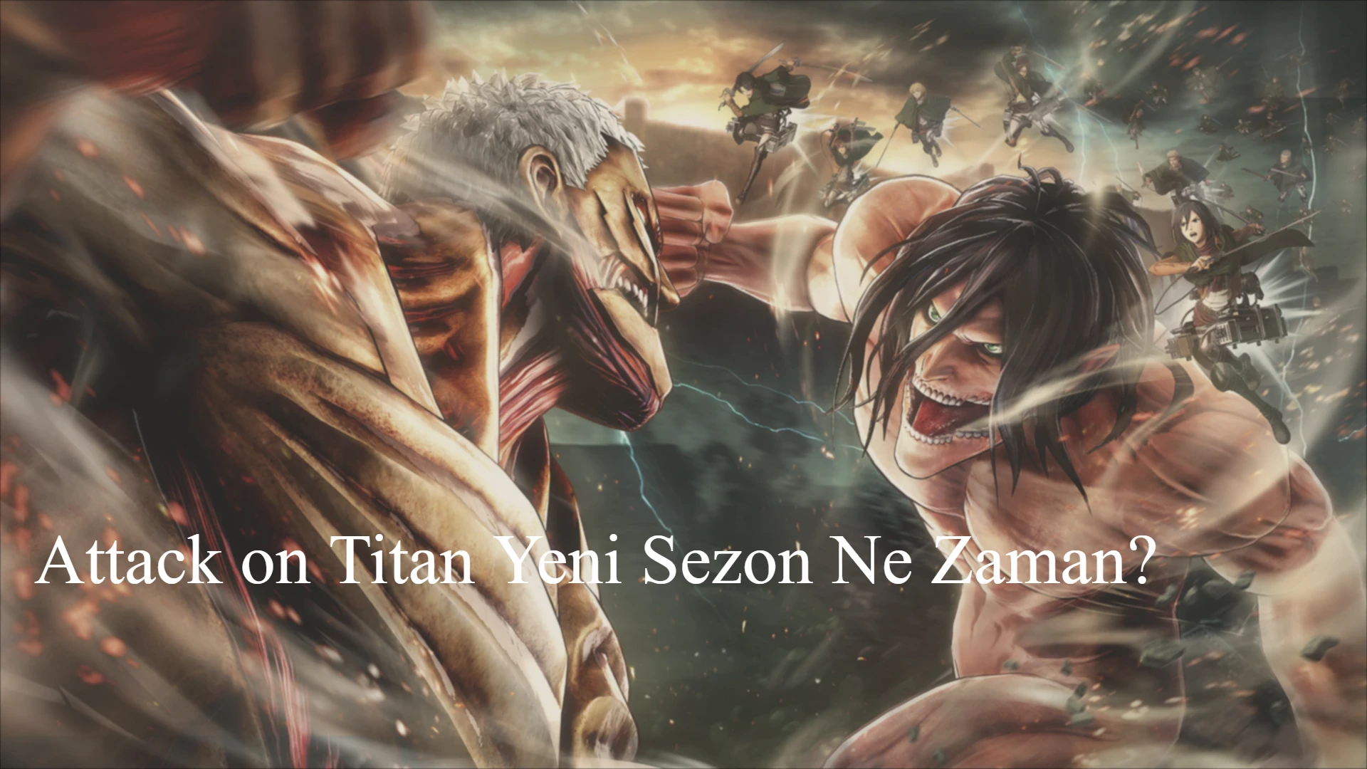 Attack On Titan yeni sezon tarihi ne zaman